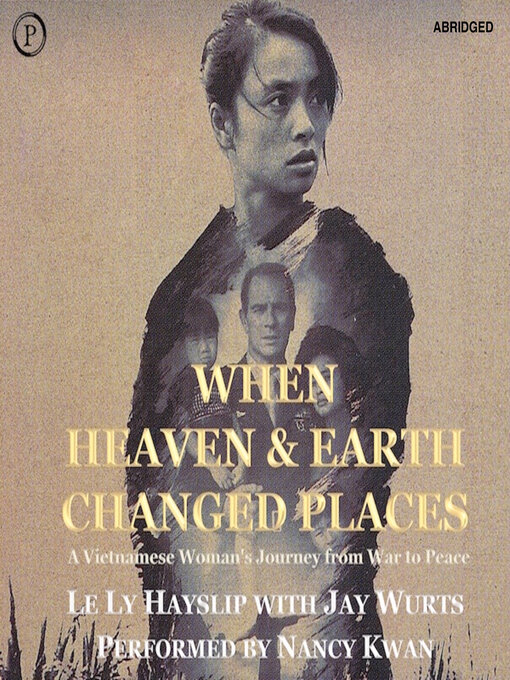 Title details for When Heaven and Earth Changed Places by Le Hayslip - Available